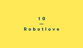 10 Robotlove